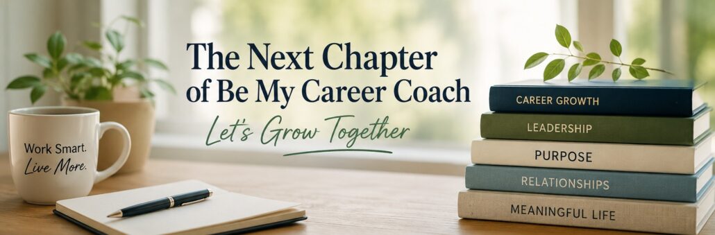 next chapter for be my career coach
